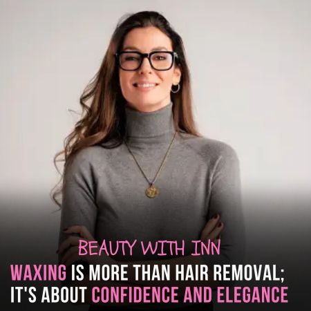 Beauty With Inn Waxing